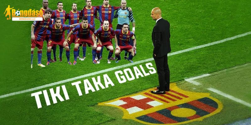 Sự phát triển qua các thời kỳ của chiến thuật tiki-taka