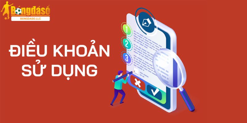 Tổng hợp điều khoản sử dụng tại Bongdaso